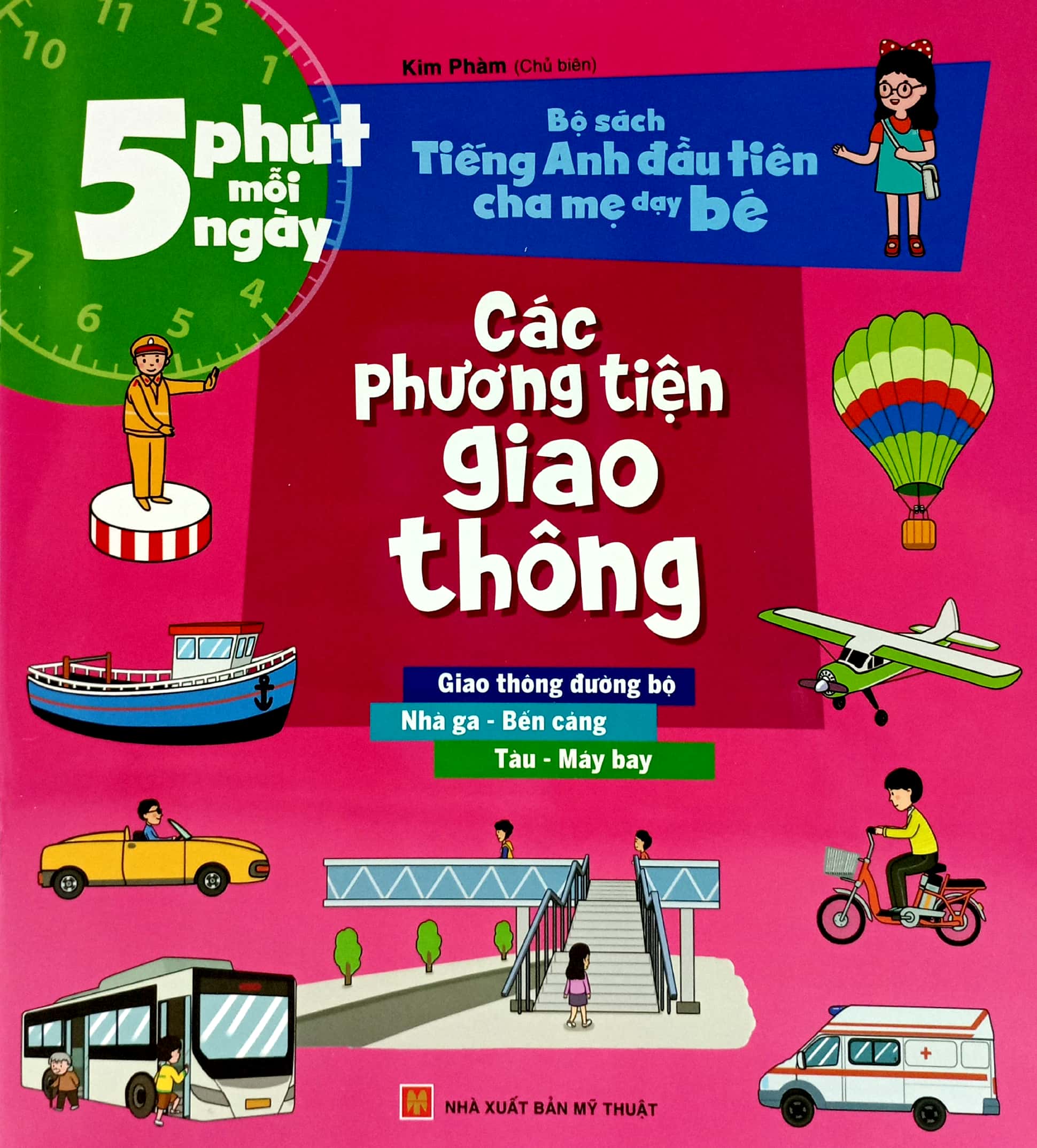 5 phút mỗi ngày - bộ sách tiếng anh đầu tiên cha mẹ dạy bé - các phương tiện giao thông