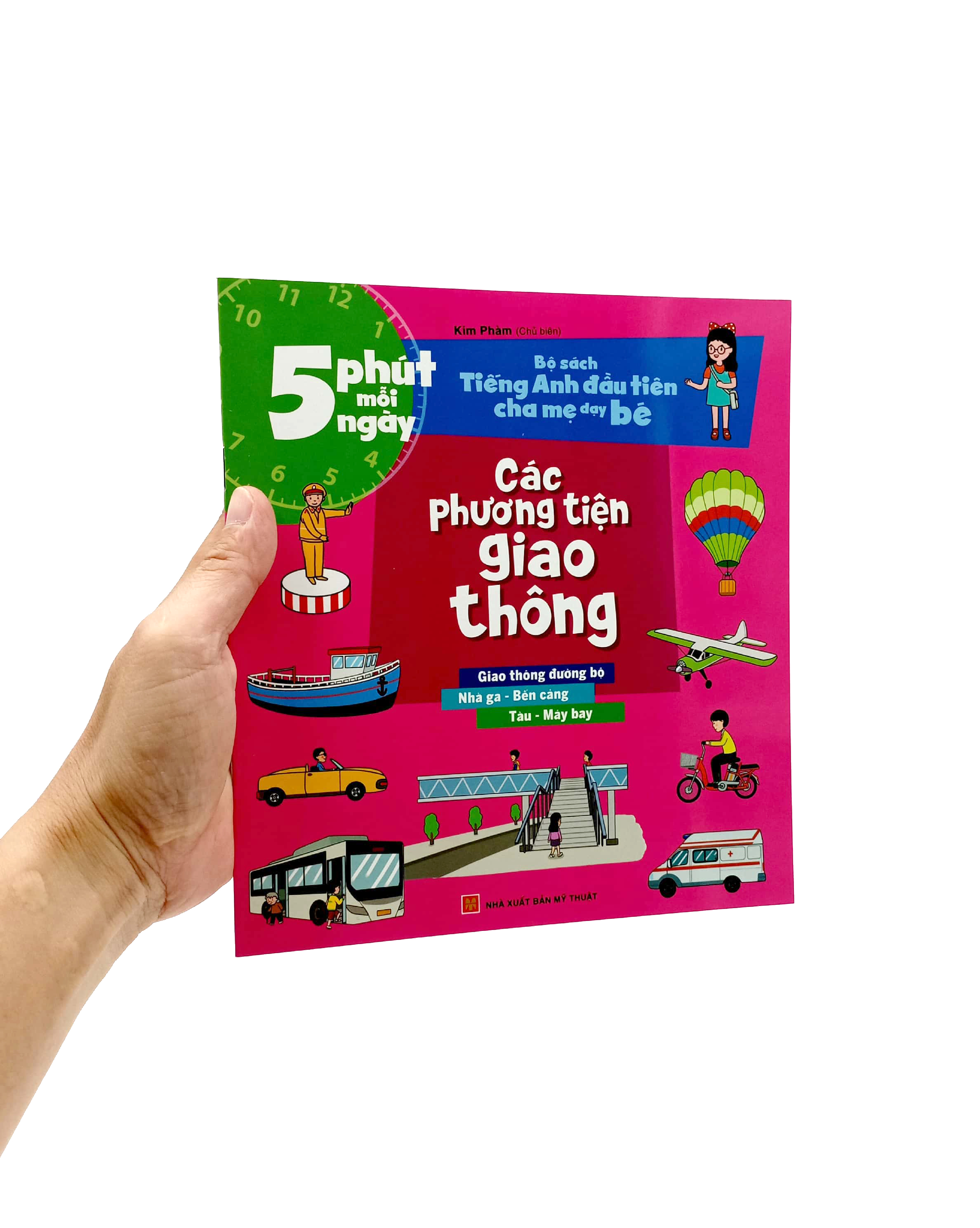 5 phút mỗi ngày - bộ sách tiếng anh đầu tiên cha mẹ dạy bé - các phương tiện giao thông