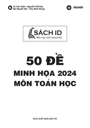 50 đề minh họa 2024 - môn toán học
