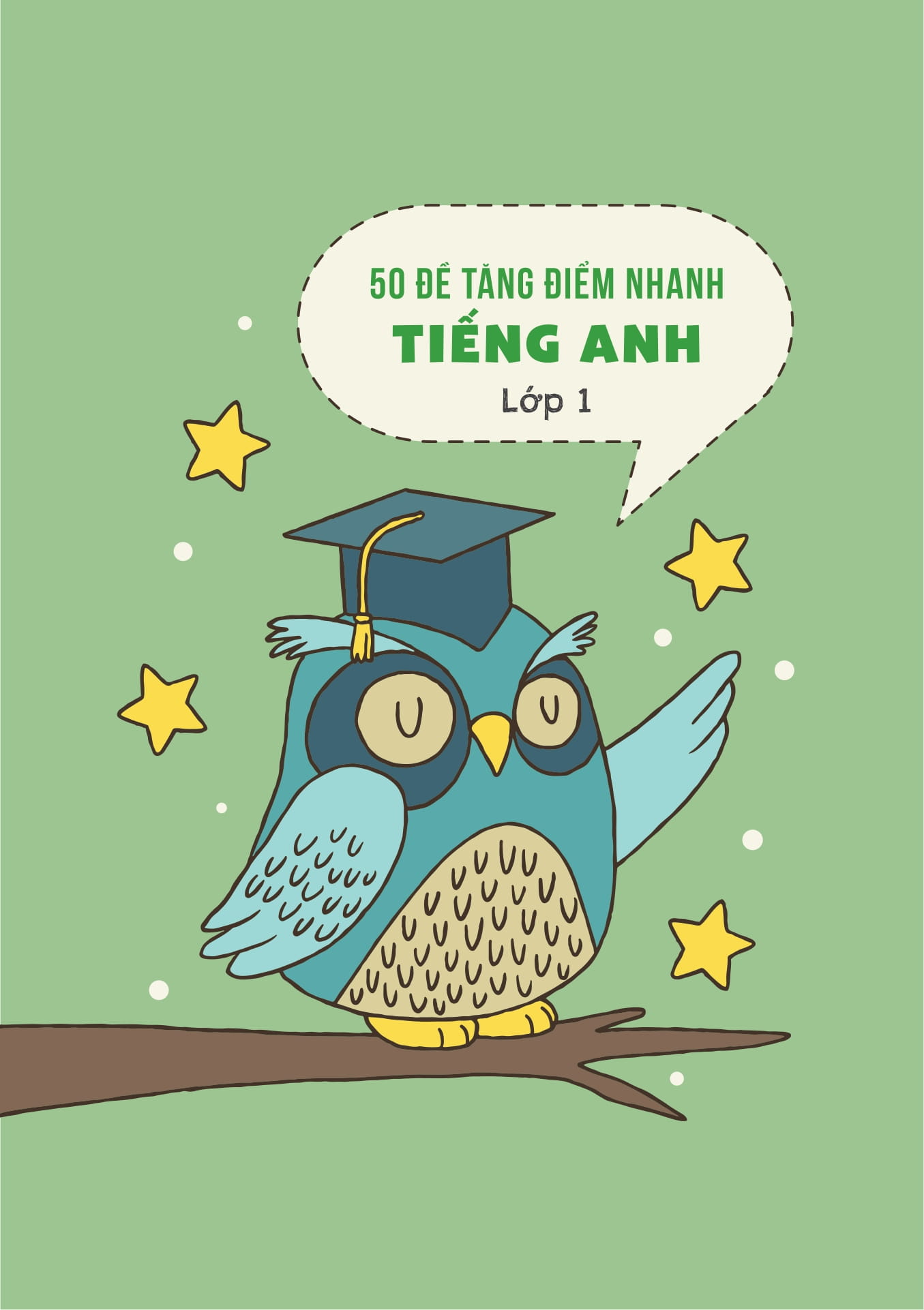 50 đề tăng điểm nhanh tiếng anh lớp 1