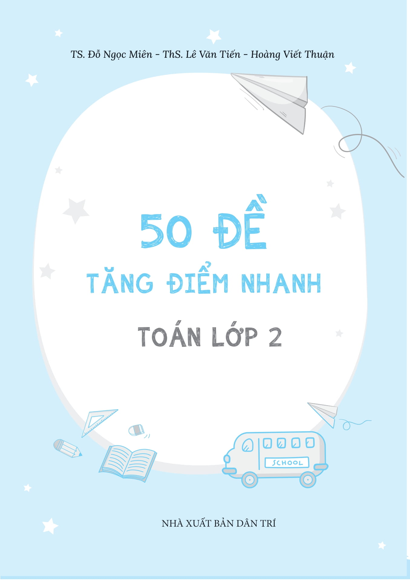 50 đề tăng điểm nhanh toán lớp 2
