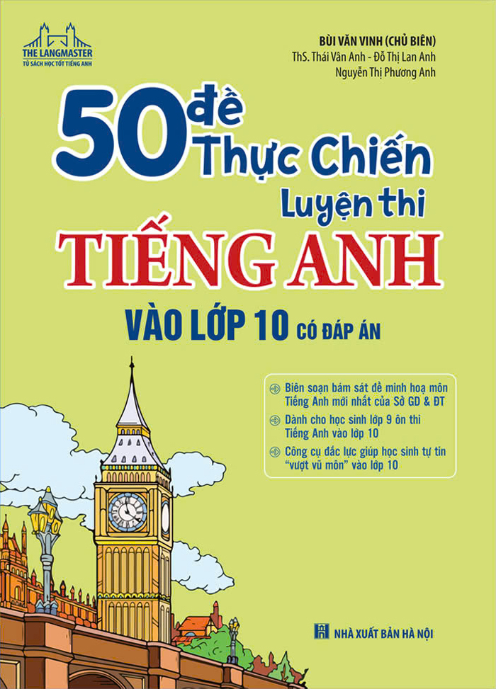 50 đề thực chiến luyện thi tiếng anh vào lớp 10 (có đáp án)