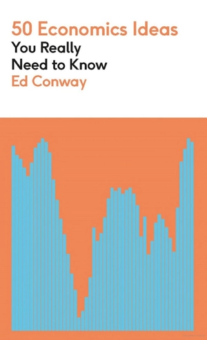 50 economics ideas you really need to know