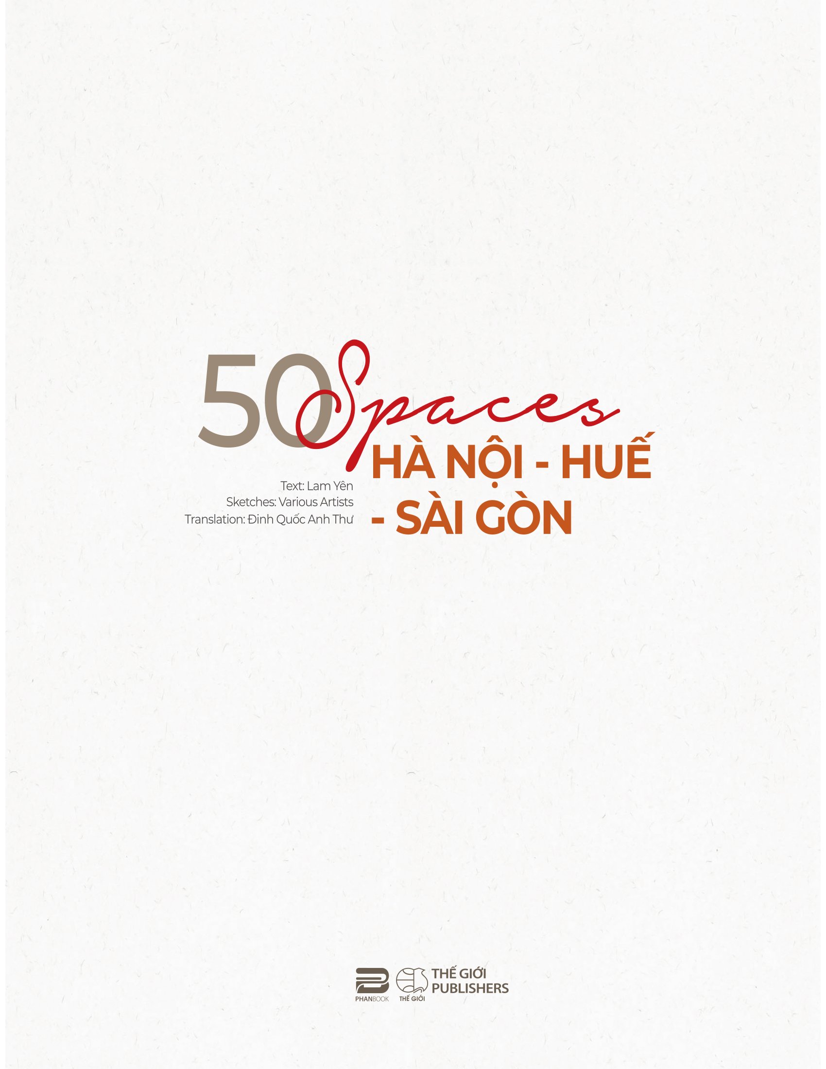 50 Spaces Hà Nội-Huế-Sài Gòn
