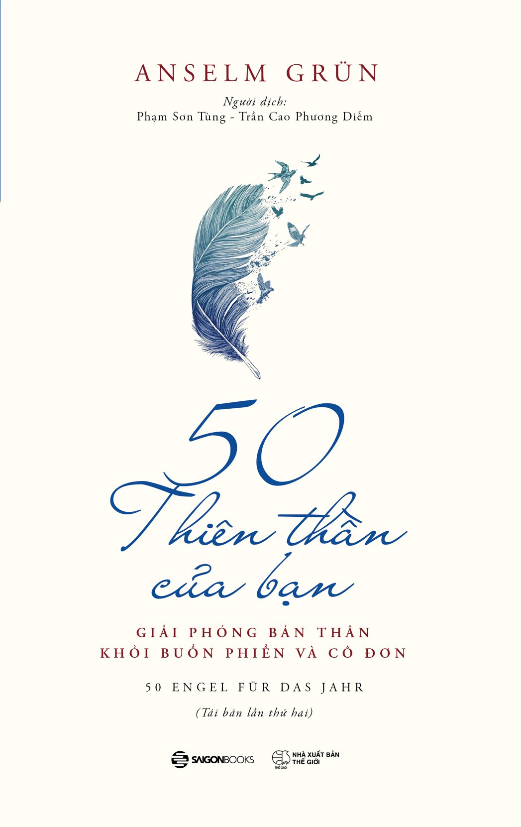 50 thiên thần của bạn - giải phóng bản thân khỏi buồn phiền và cô đơn (tái bản 2023)