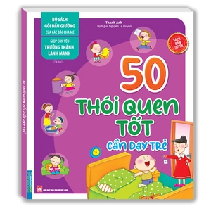 50 thói quen tốt cần dạy trẻ