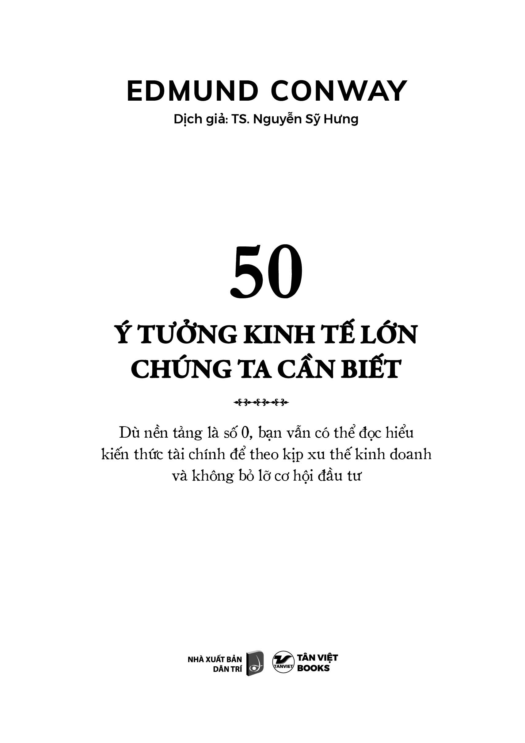 50 ý tưởng kinh tế lớn chúng ta cần biết