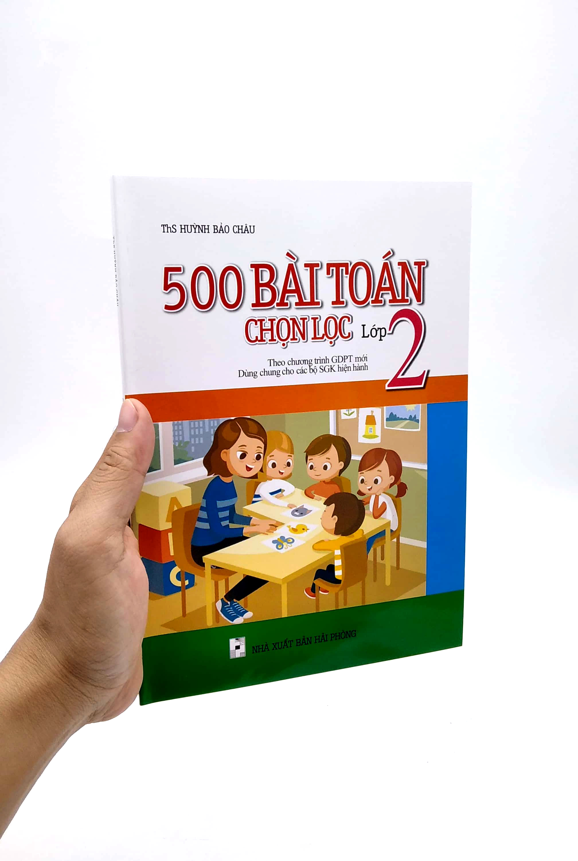 500 bài toán chọn lọc lớp 2 (theo chương trình giáo dục phổ thông mới)