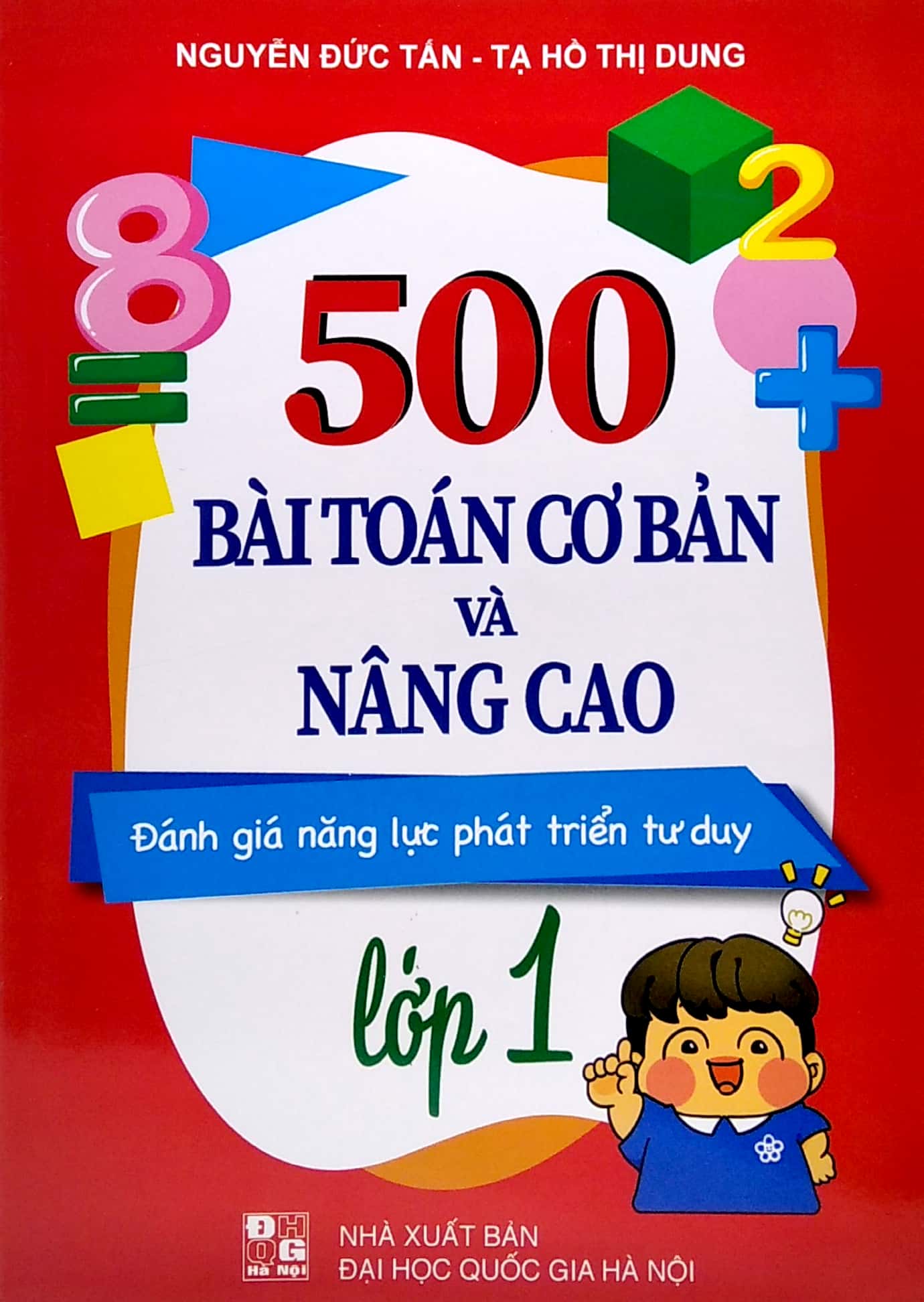 500 bài toán cơ bản và nâng cao lớp 1 - đánh giá năng lực phát triển tư duy