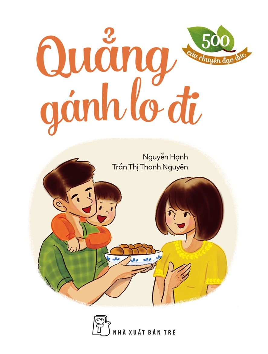 500 Cau Chuyen Dao Duc - Quang Ganh Lo Di