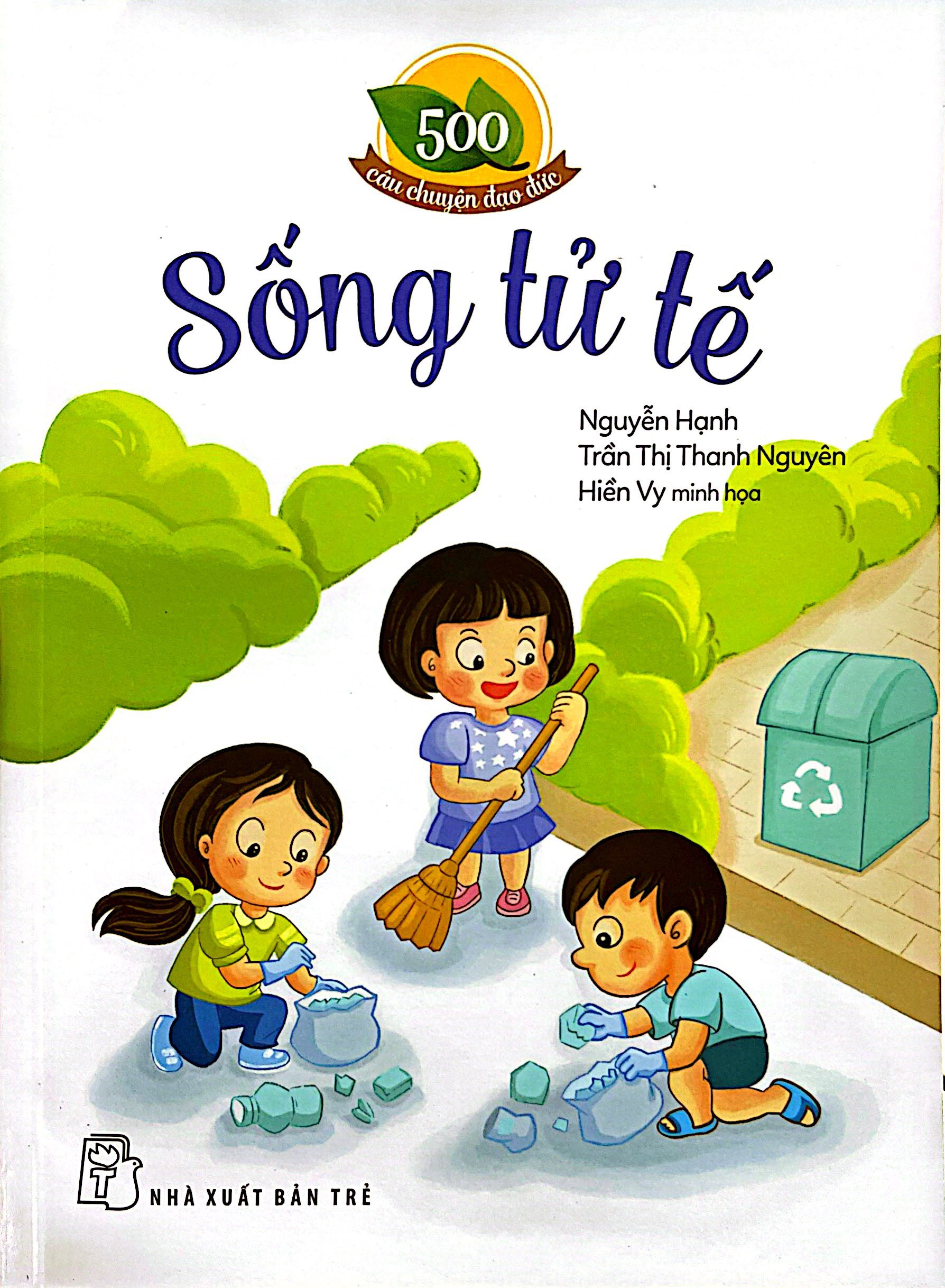 500 Cau Chuyen Dao Duc - Song Tu Te