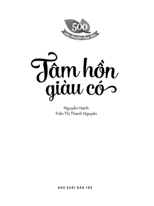 500 câu chuyện đạo đức - tâm hồn giàu có