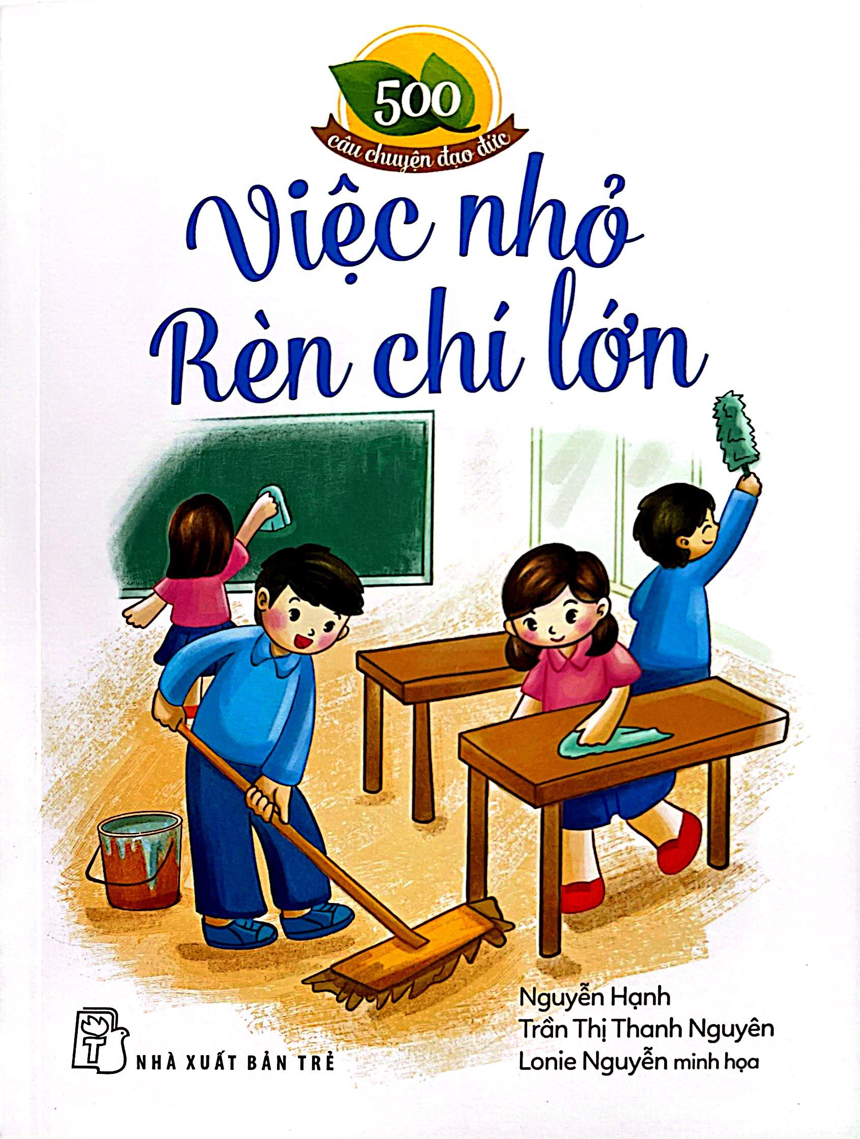 500 Cau Chuyen Dao Duc - Viec Nho Ren Chi Lon