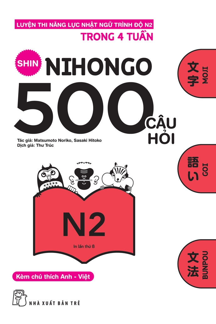 500 câu hỏi luyện thi năng lực nhật ngữ - trình độ n2 (tái bản 2023)