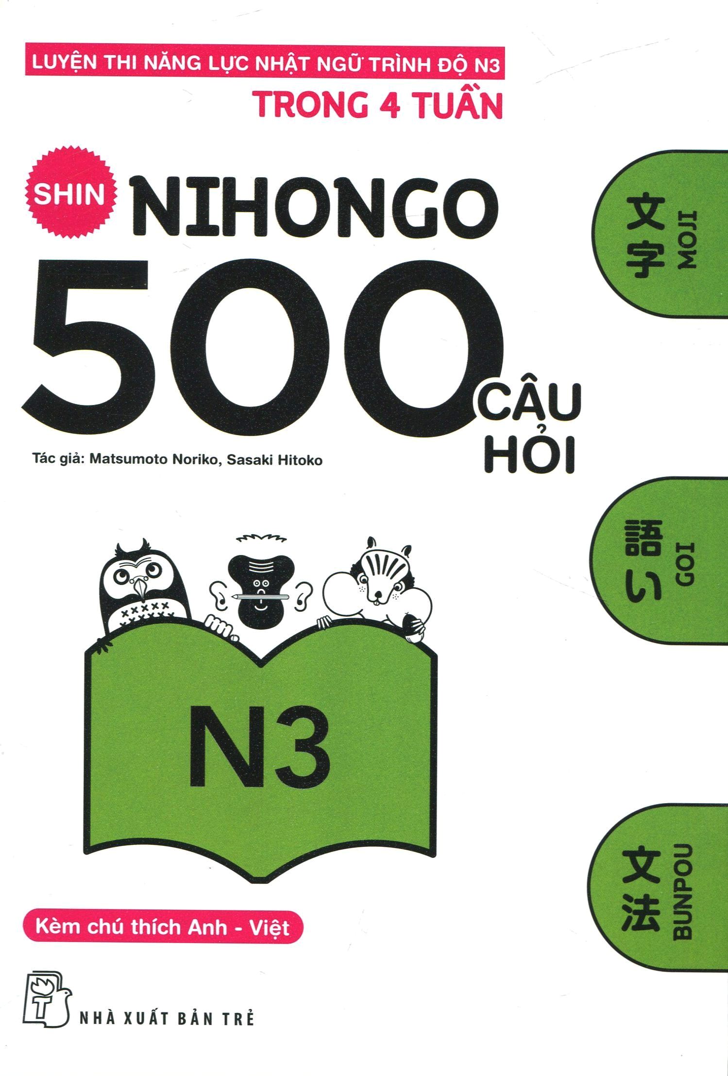 500 câu hỏi luyện thi năng lực nhật ngữ - trình độ n3 (tái bản 2020)
