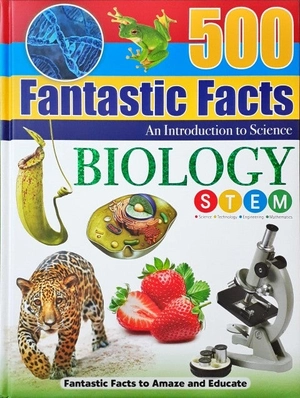 500 fantastic facts - biology