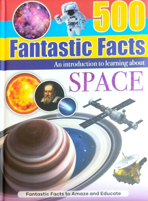 500 fantastic facts - space