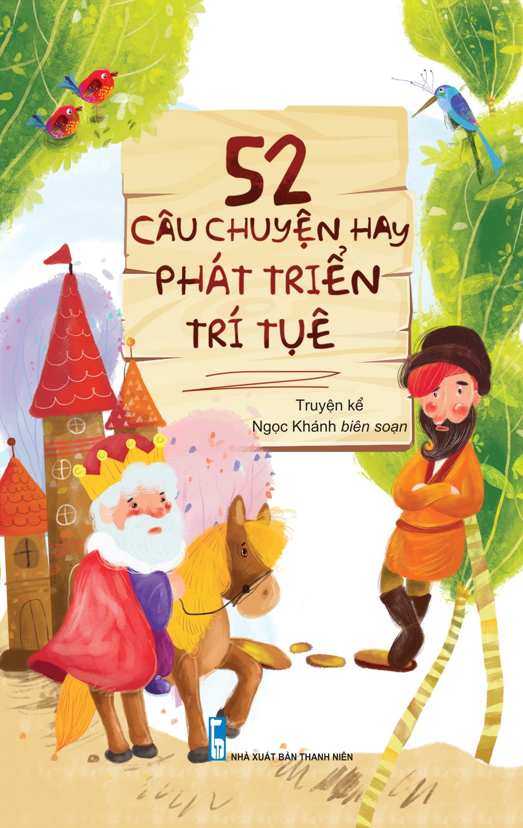 52 câu chuyện hay phát triển trí tuệ (tái bản 2019)