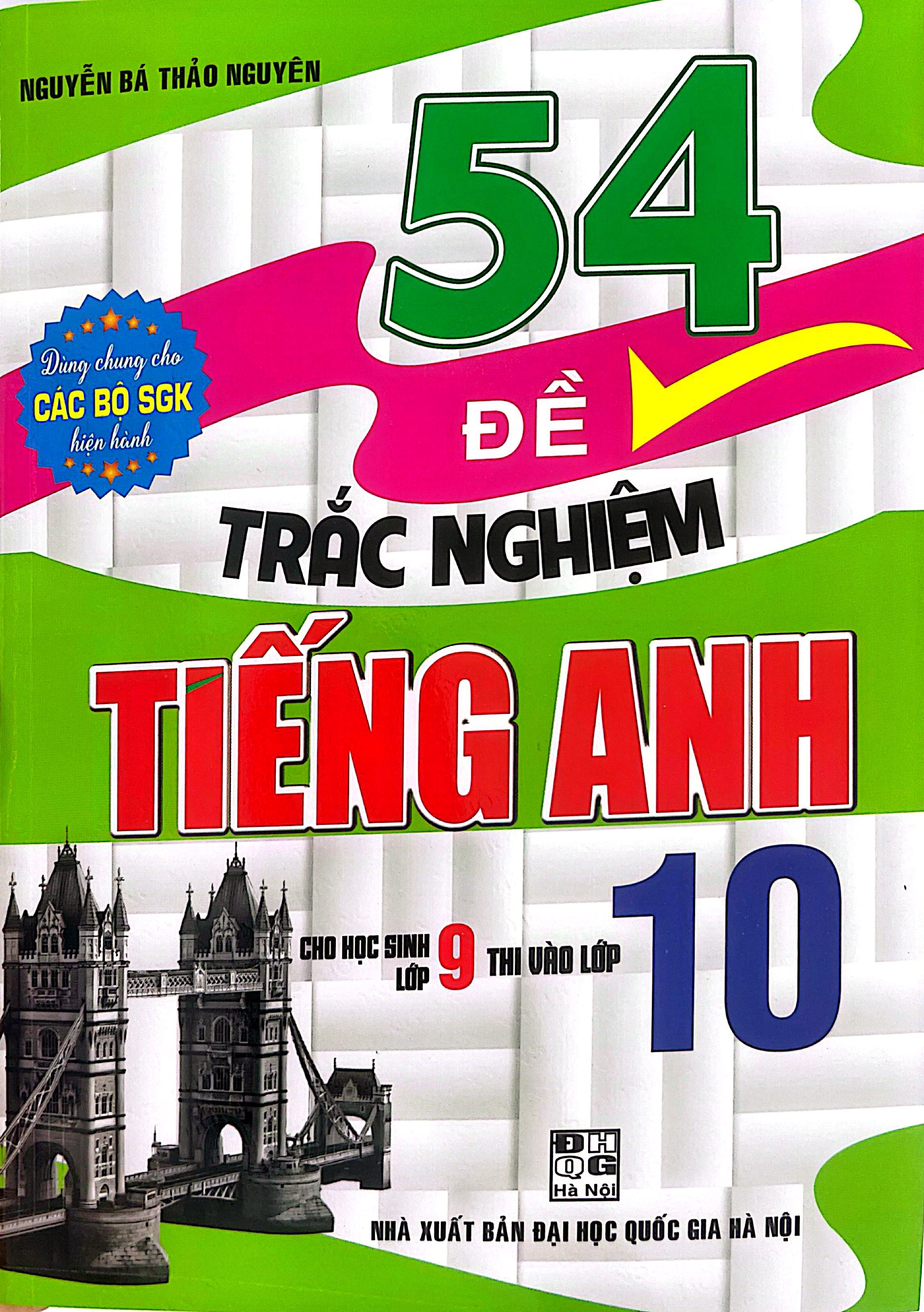 54 De Trac Nghiem Tieng Anh Cho Hoc Sinh Lop 9 Thi Vao Lop 10