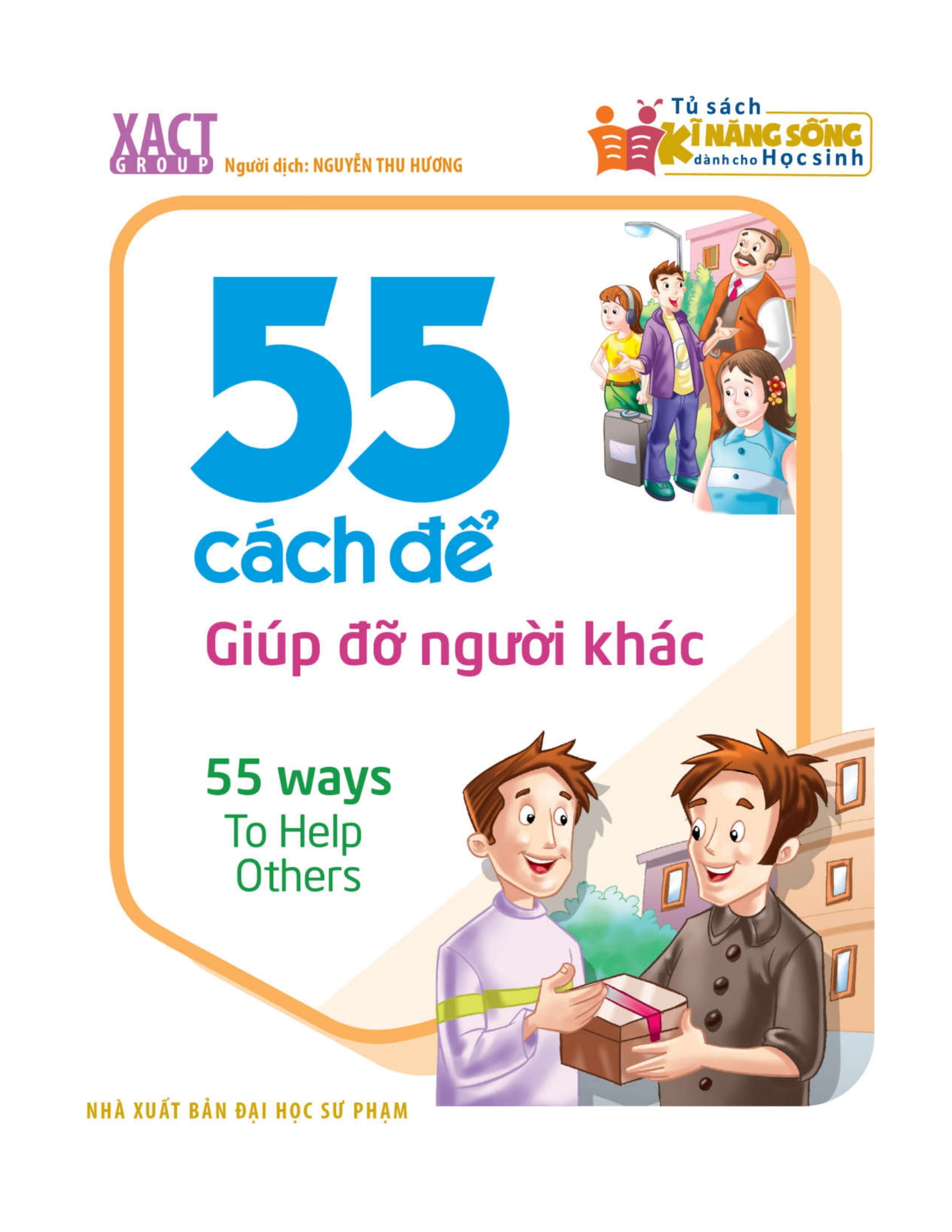 55 cách để giúp đỡ người khác