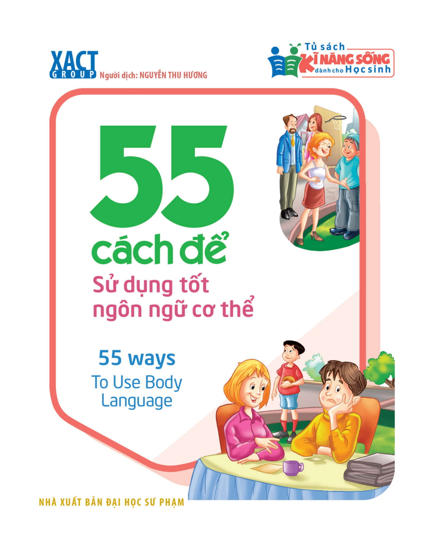 55 cách để sử dụng tốt ngôn ngữ cơ thể
