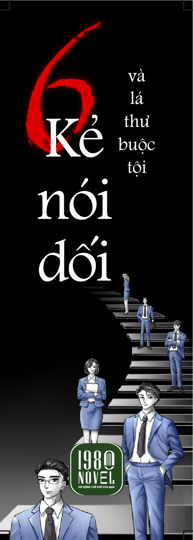 6 kẻ nói dối và lá thư buộc tội