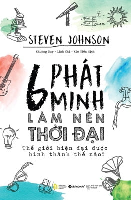 6 phát minh làm nên thời đại