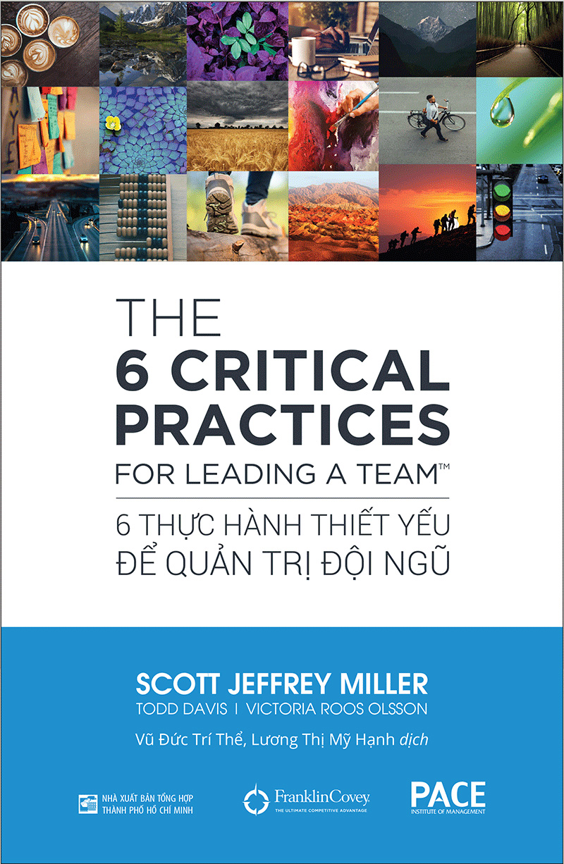 6 Thuc Hanh Thiet Yeu De Quan Tri Doi Ngu - Everyone Deserves A Great Manager: The 6 Critical Practices For Leading A Team