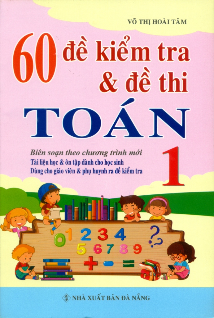 60 đề kiểm tra và đề thi toán 1