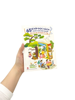 65 bí kíp đọc sách dành cho mọi người - để việc đọc trở thành lối sống