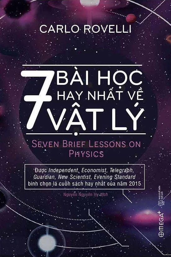7 Bai Hoc Hay Nhat Ve Vat Ly - Seven Brief Lessons On Physics (Tai Ban 2025)