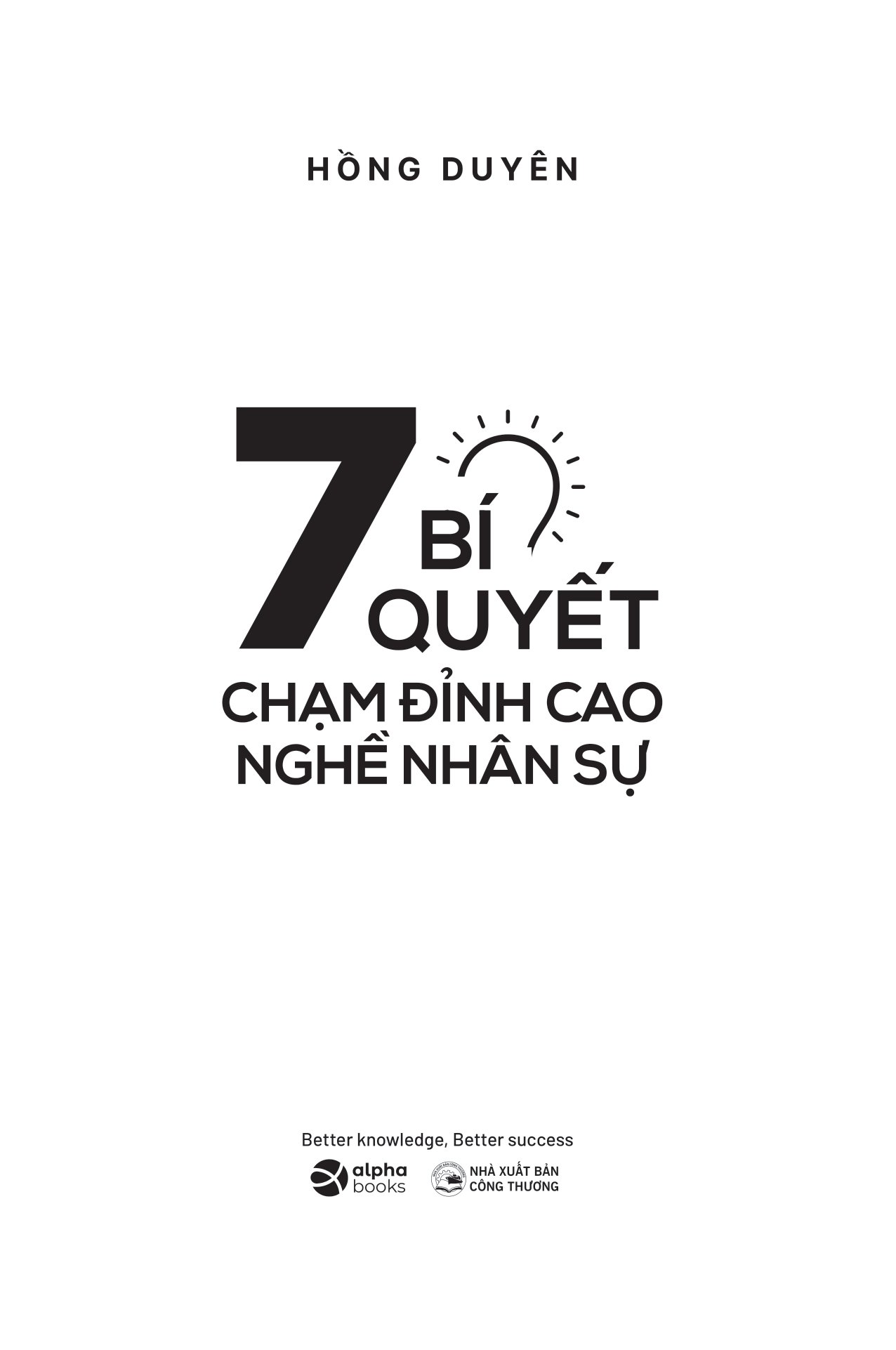 7 bí quyết chạm đỉnh cao nghề nhân sự