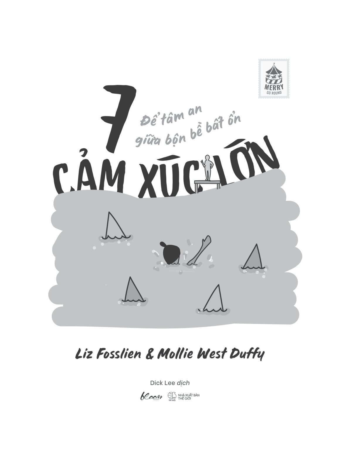 7 cảm xúc lớn - để tâm an giữa bộn bề bất ổn