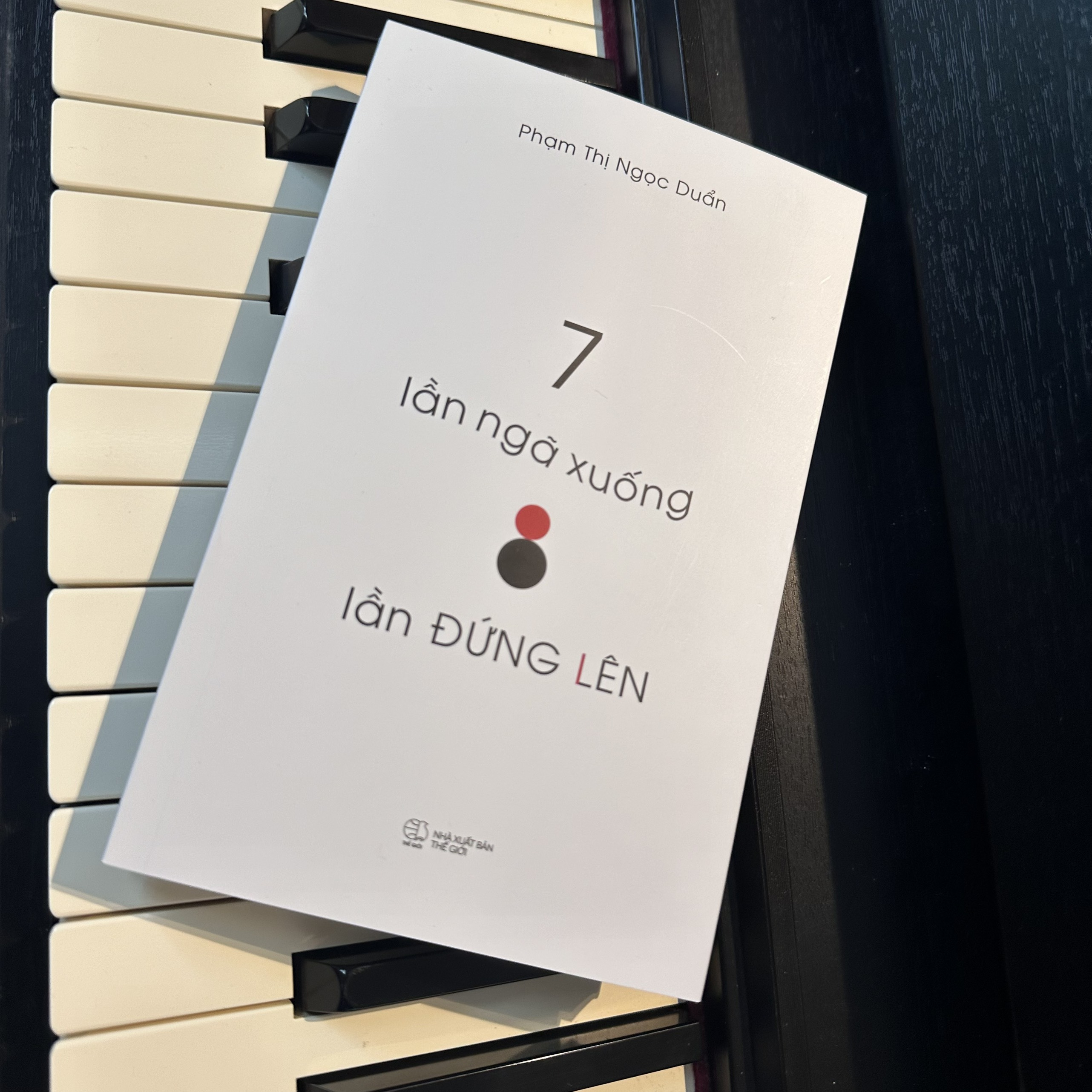 7 lần ngã xuống, 8 lần đứng lên