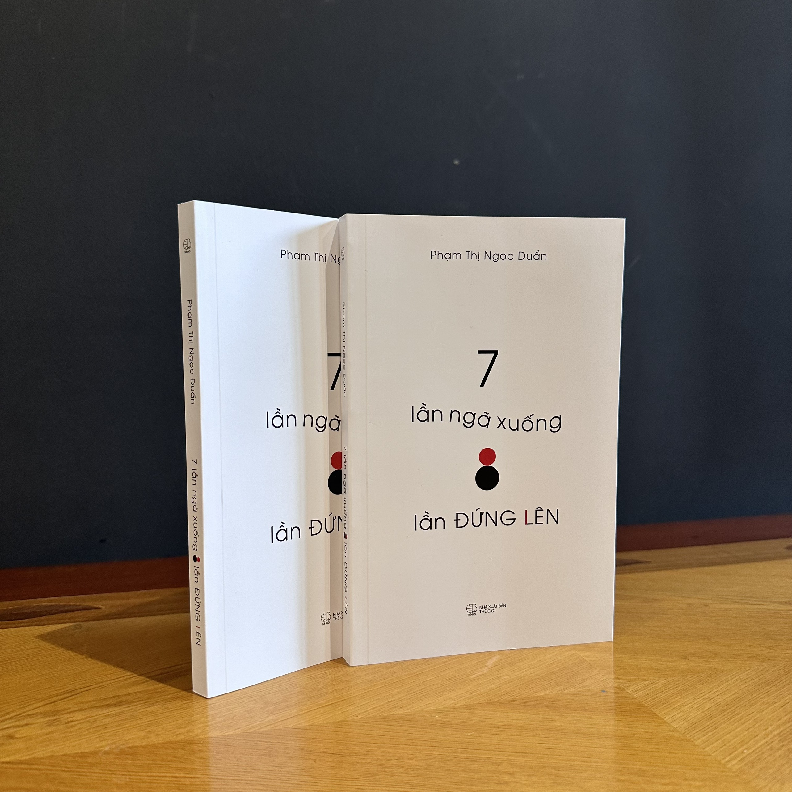 7 lần ngã xuống, 8 lần đứng lên