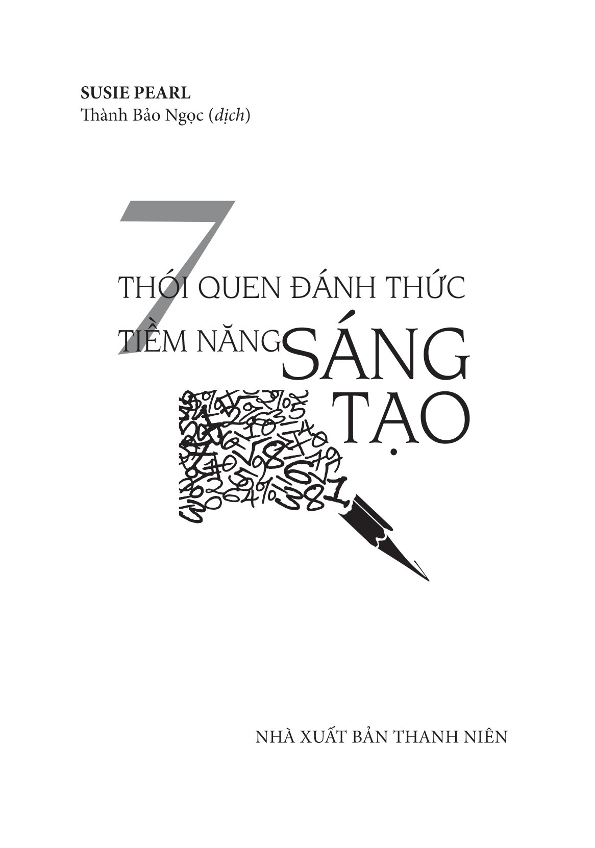 7 thói quen đánh thức tiềm năng sáng tạo