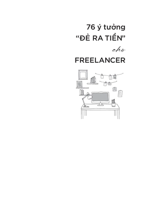 76 ý tưởng “đẻ ra tiền” cho freelancer