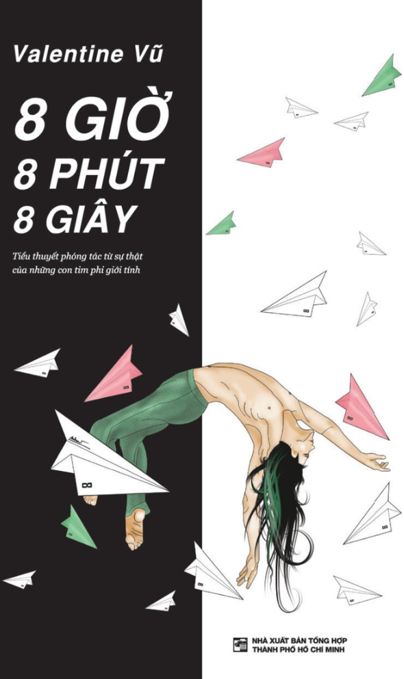 8 giờ 8 phút 8 giây - tiểu thuyết phóng tác từ sự thật của những con tim phi giới tính