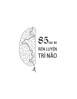 85 câu đố rèn luyện trí não