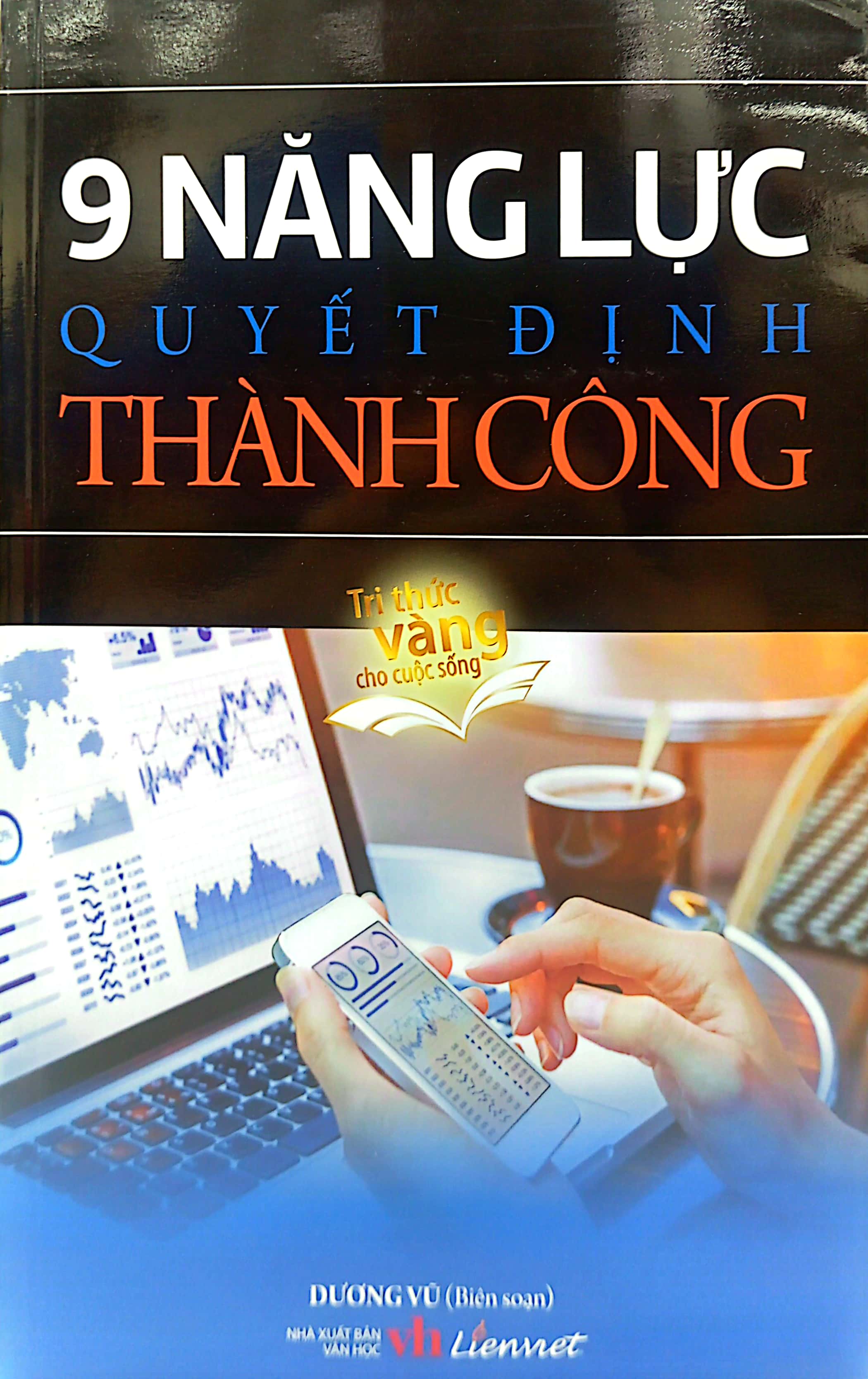 9 năng lực quyết định thành công