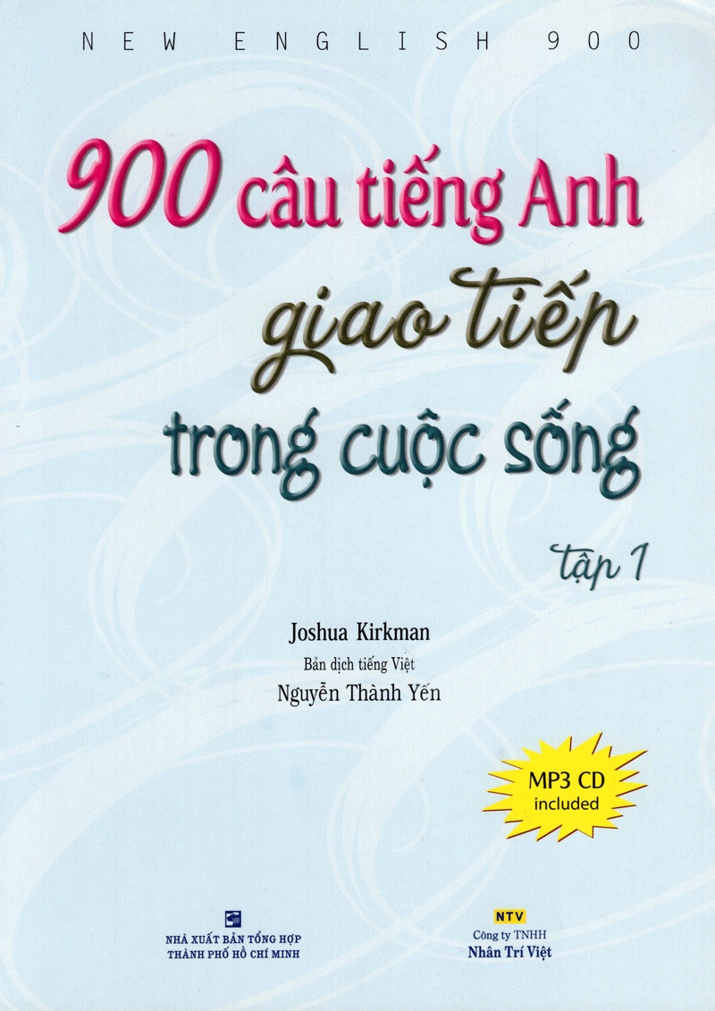 900 câu giao tiếp tiếng anh giao tiếp trong cuộc sống - tập 1