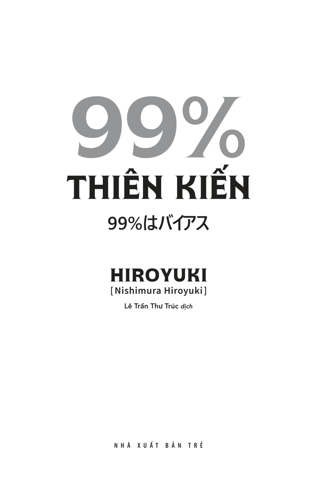 99% Thiên Kiến