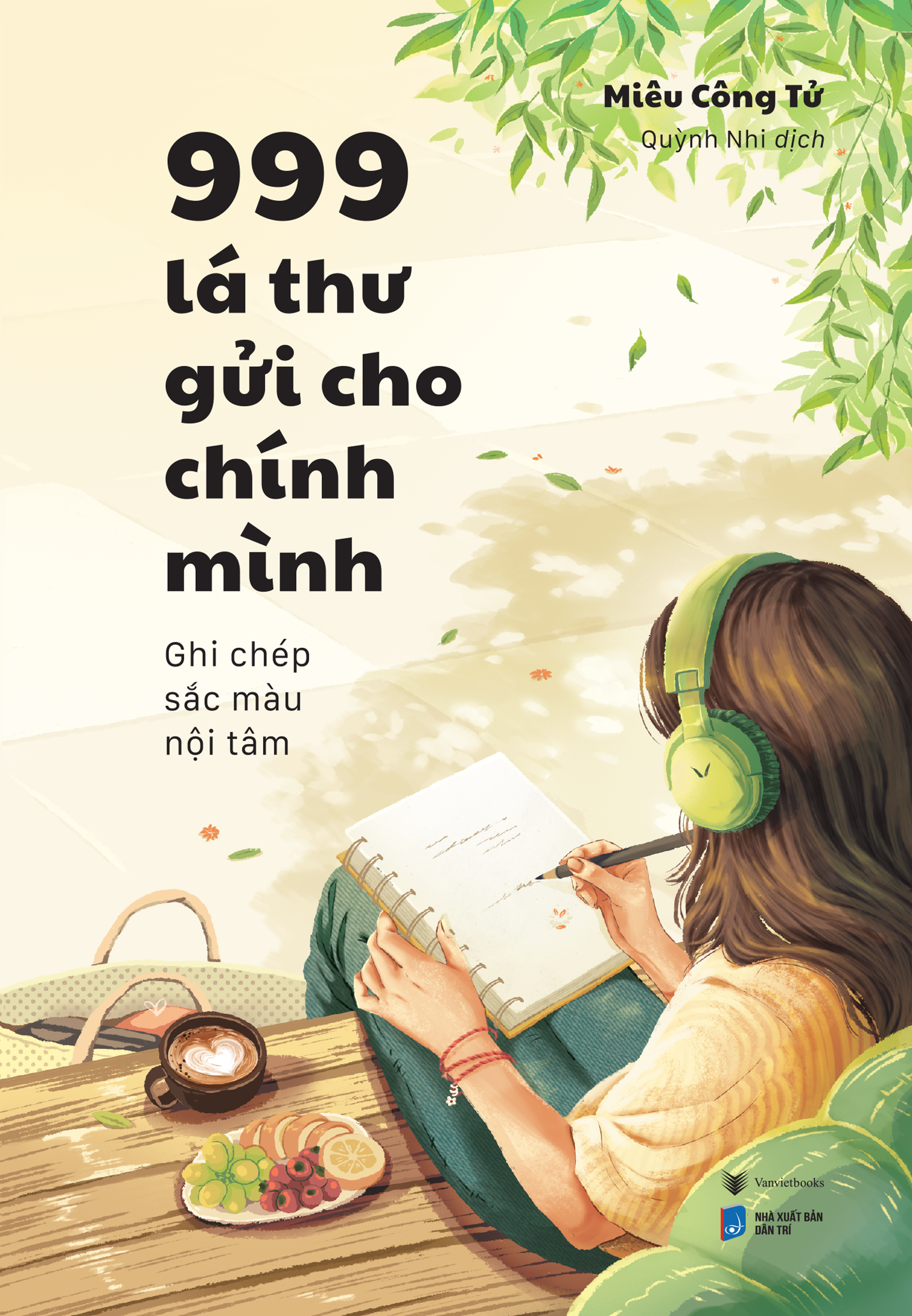 999 Lá Thư Gửi Cho Chính Mình - Ghi Chép Sắc Màu Nội Tâm