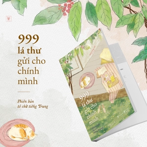 999 lá thư gửi cho chính mình - phiên bản tô chữ tiếng trung