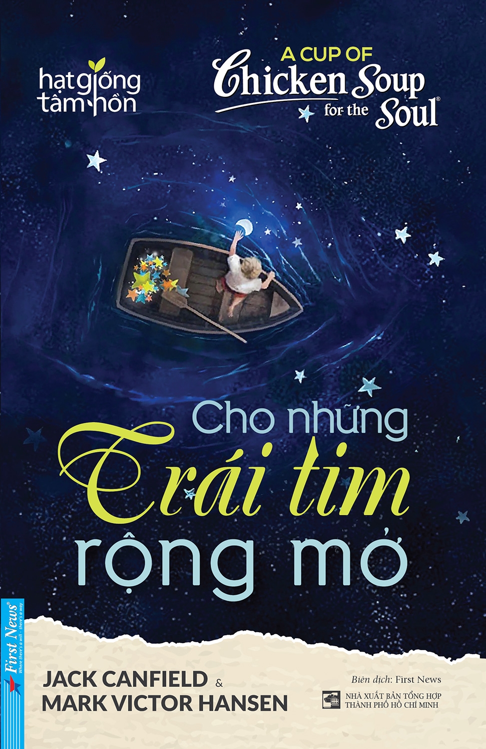 a cup of chicken soup for the soul - cho những trái tim rộng mở (tái bản 2021)