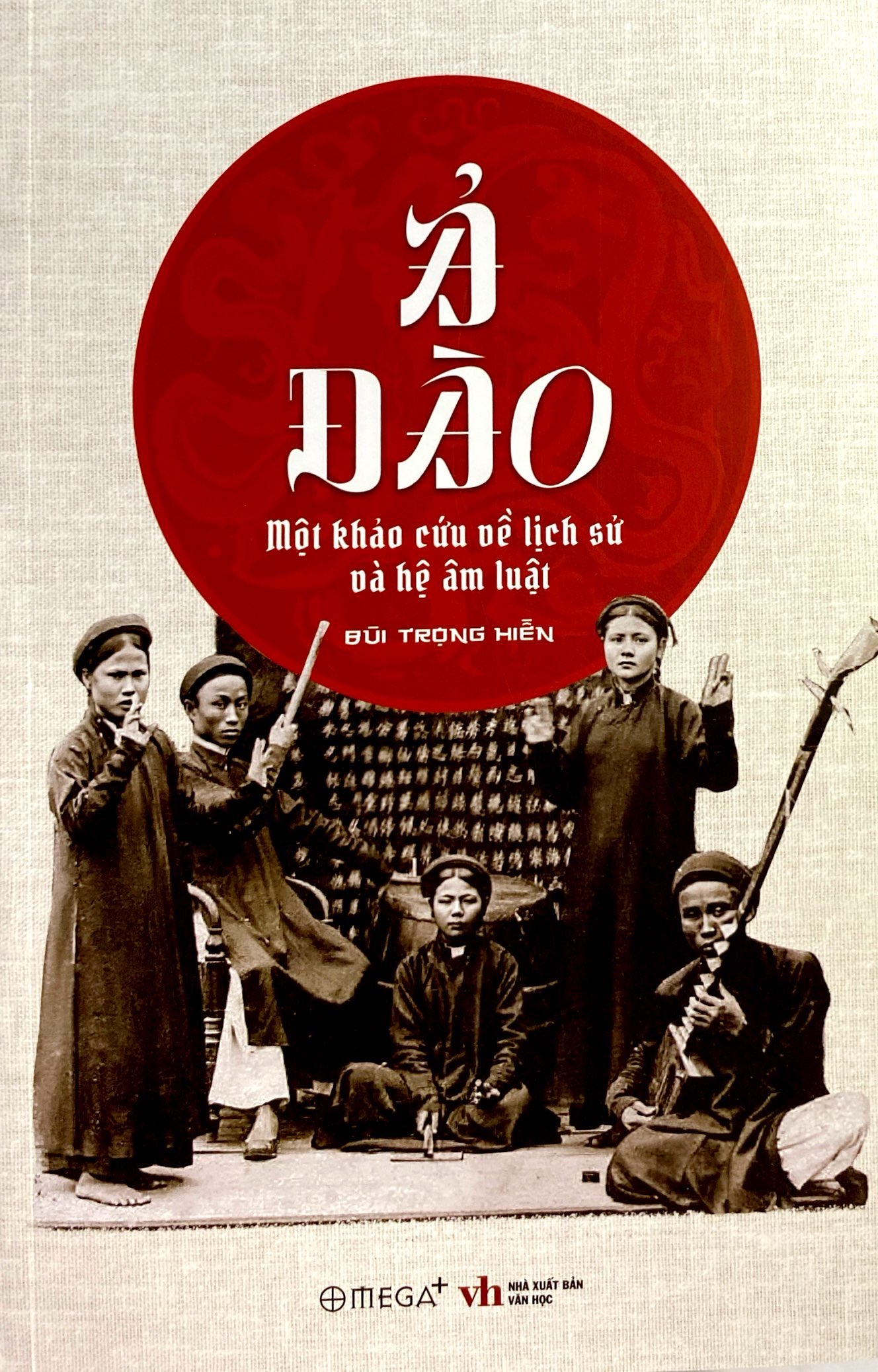 ả đào - một khảo cứu về lịch sử và hệ âm luật
