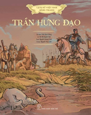 a history of vietnam in pictures (in colour) - trần hưng đạo