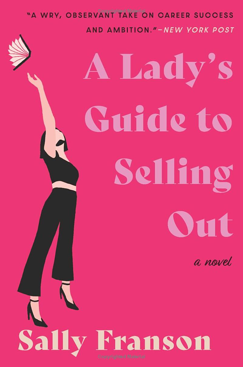 a lady's guide to selling out