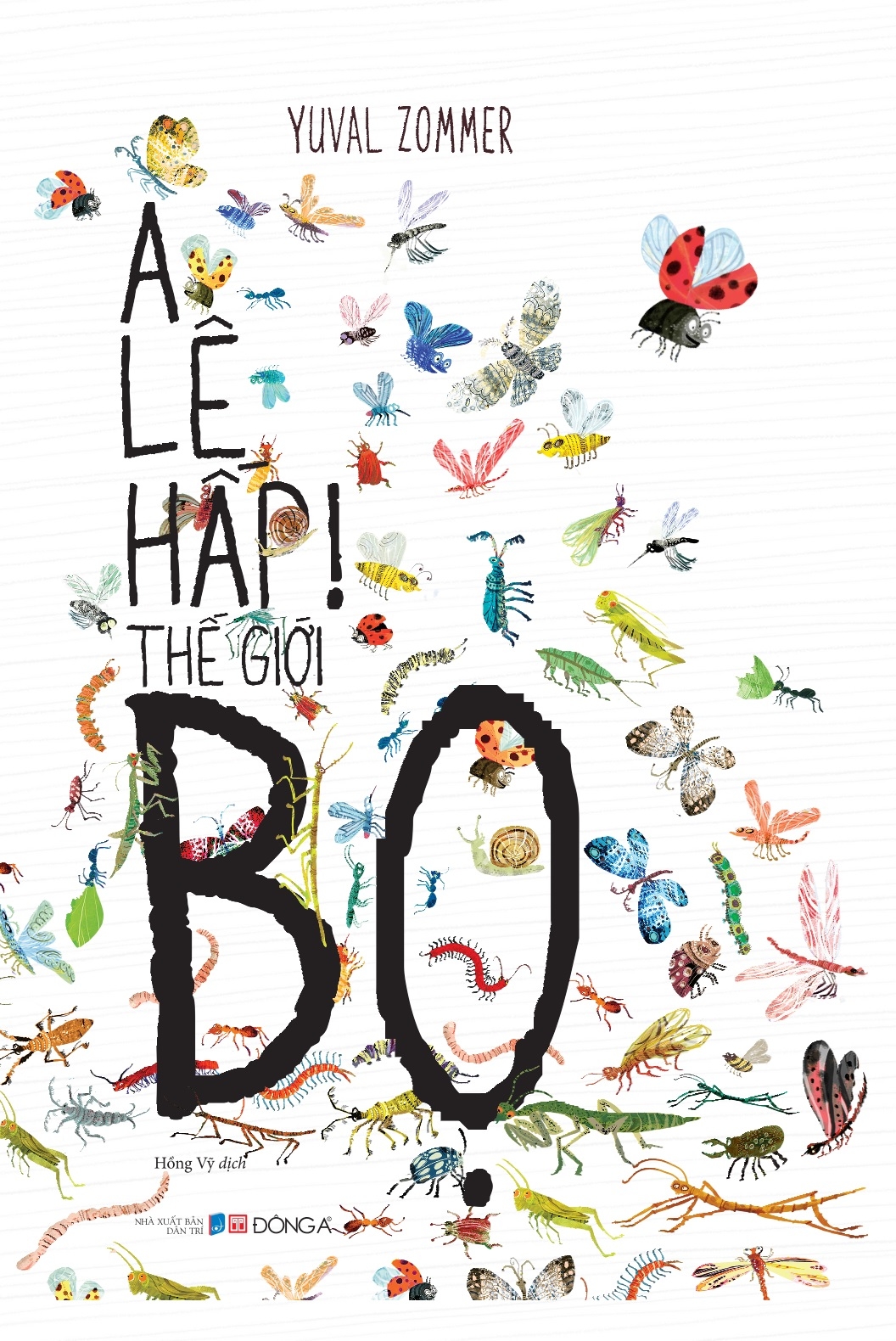 a lê hấp! thế giới bọ