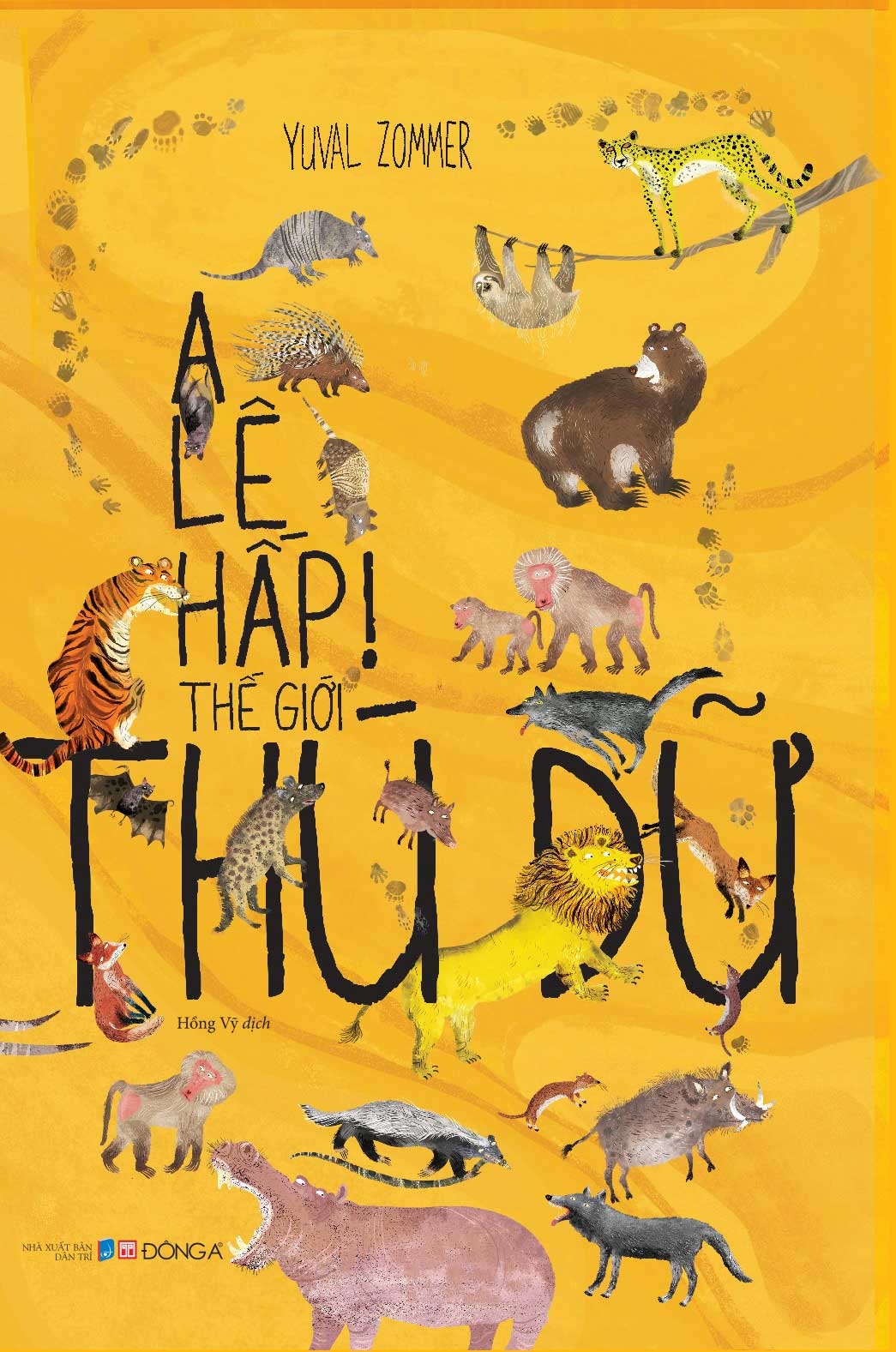 a lê hấp! thế giới thú dữ